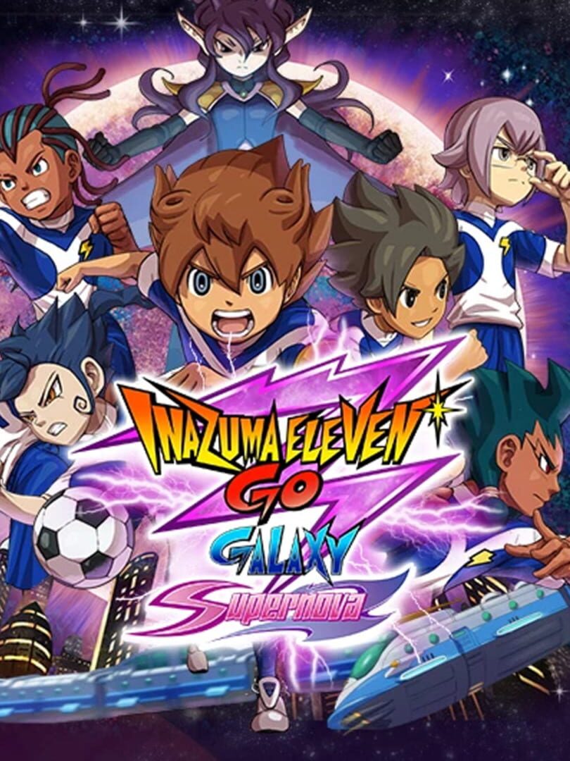 Inazuma Eleven Go Galaxy: Supernova