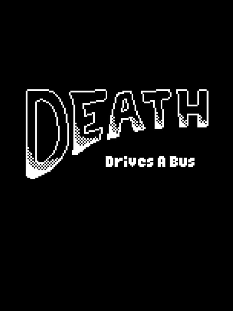 Death Drives a Bus (2020)