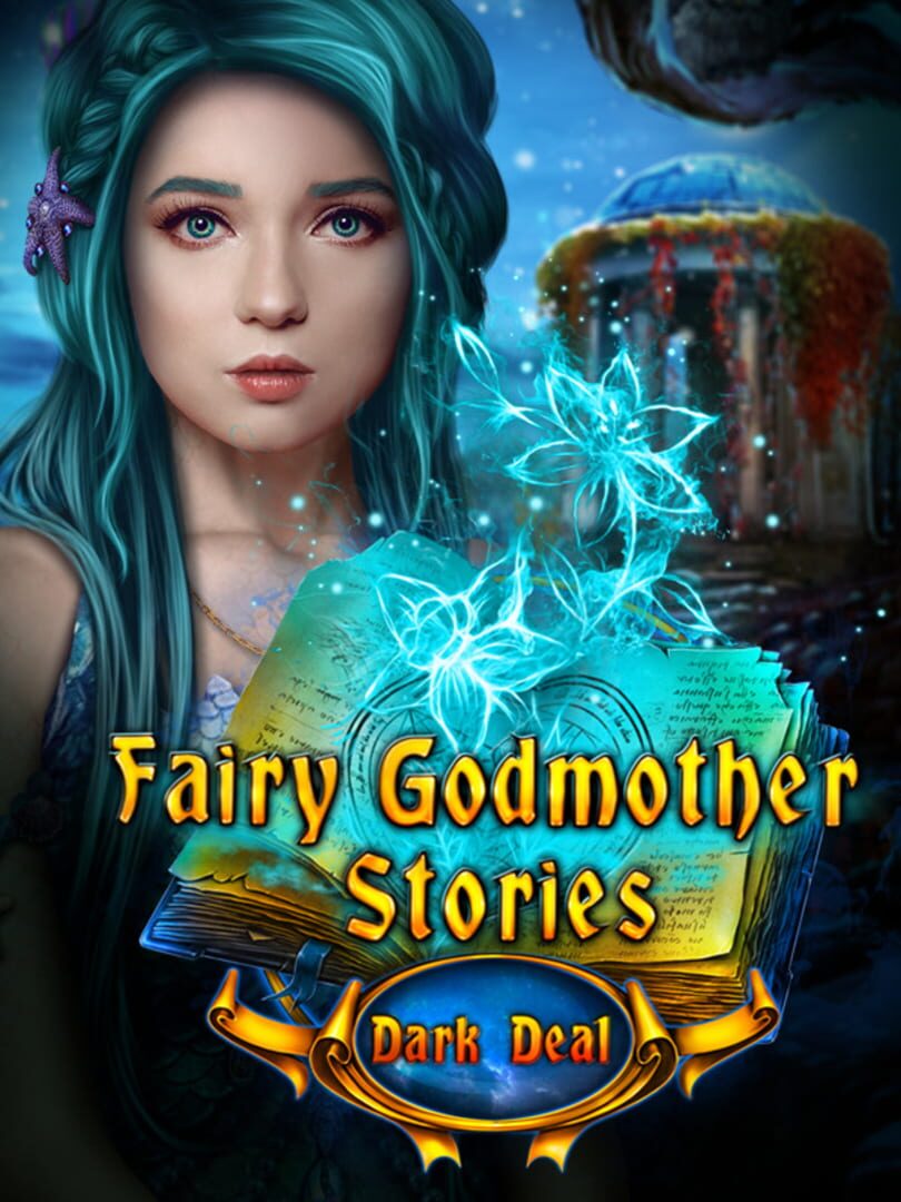 Fairy Godmother Stories: Dark Deal (2020)