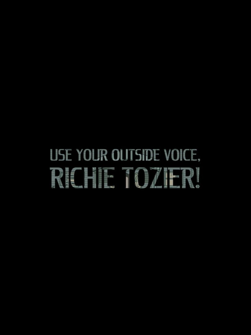 Use Your Outside Voice, Richie Tozier! (2020)