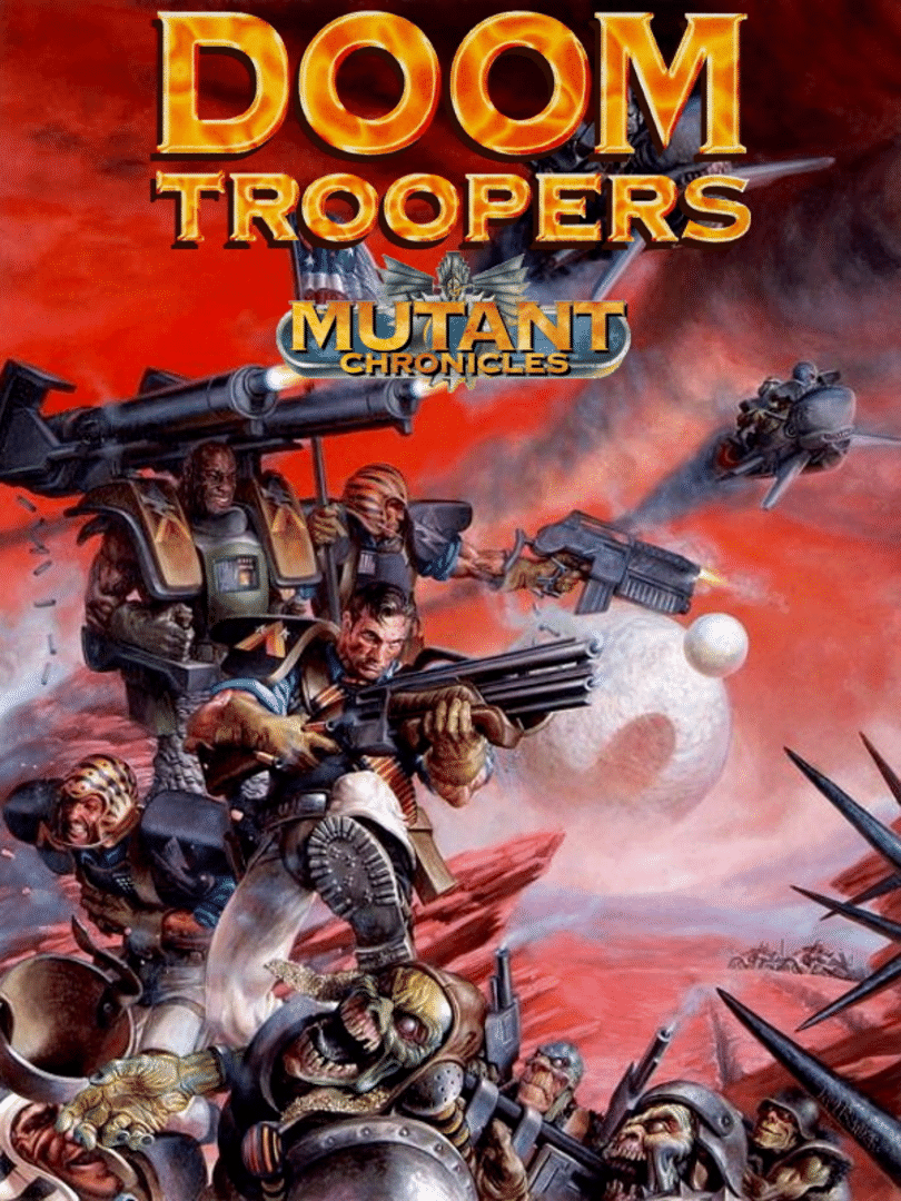 Doom Troopers: Mutant Chronicles Cover