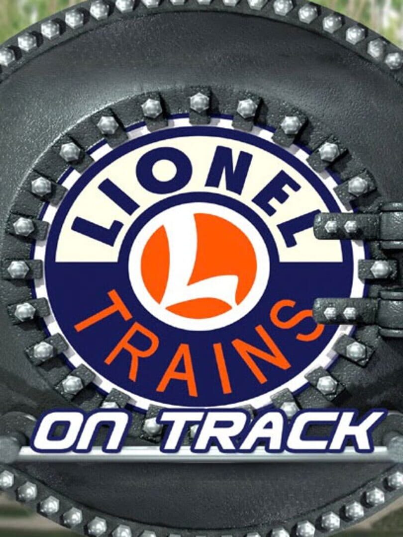 Lionel Trains: On Track (2006)