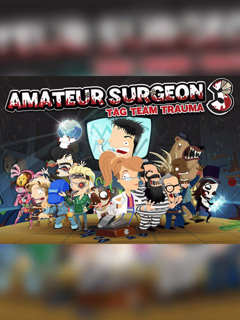 Amateur Surgeon 3: Tag Team Trauma Cover