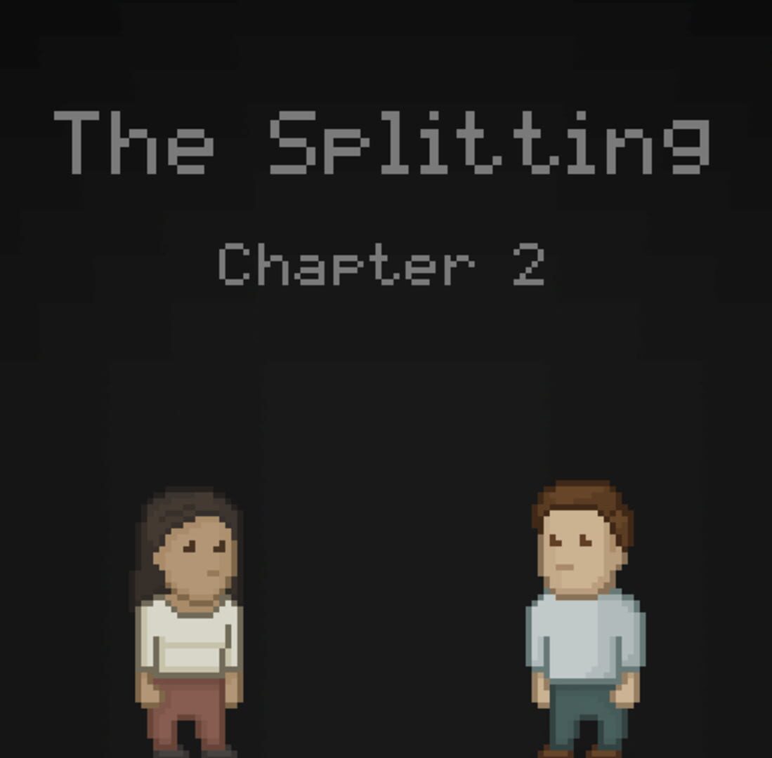 The Splitting: Chapter 2 (2016)