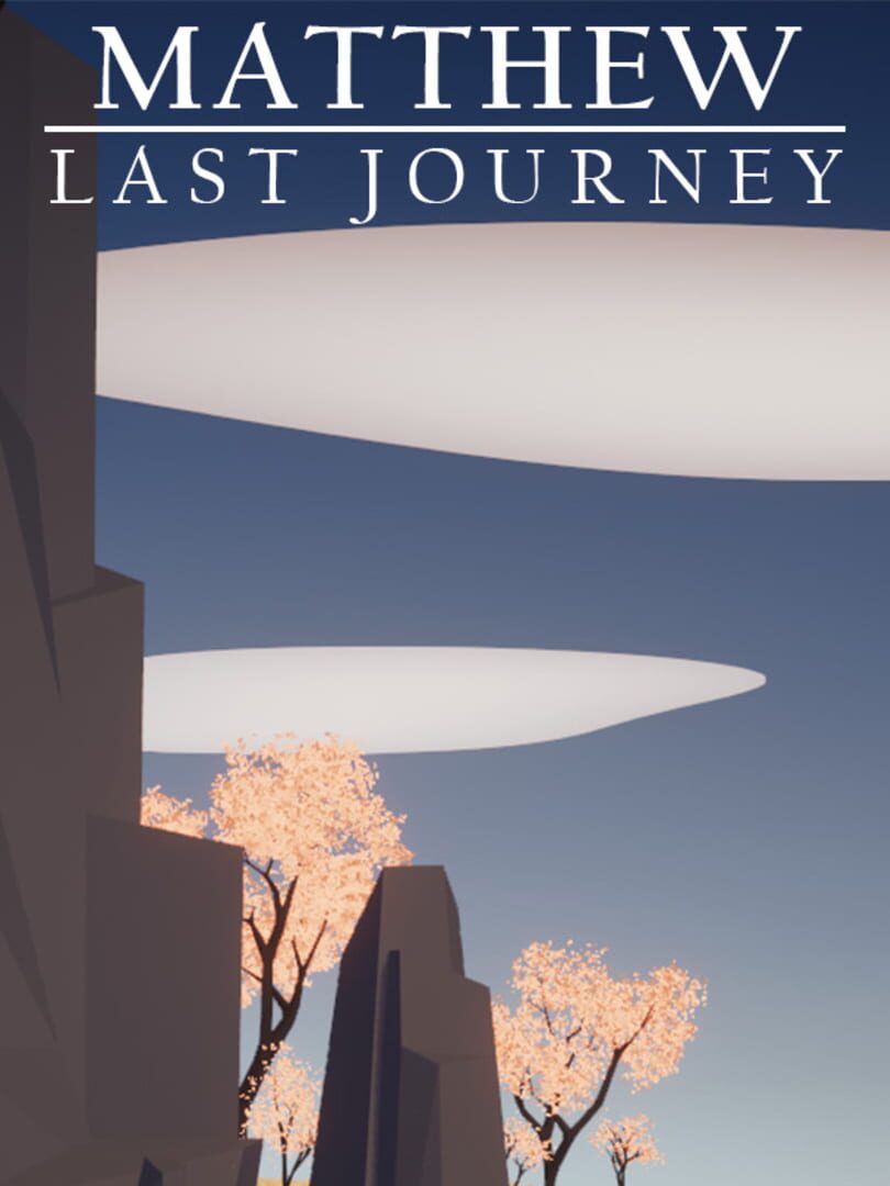 Matthew: Last Journey (2023)