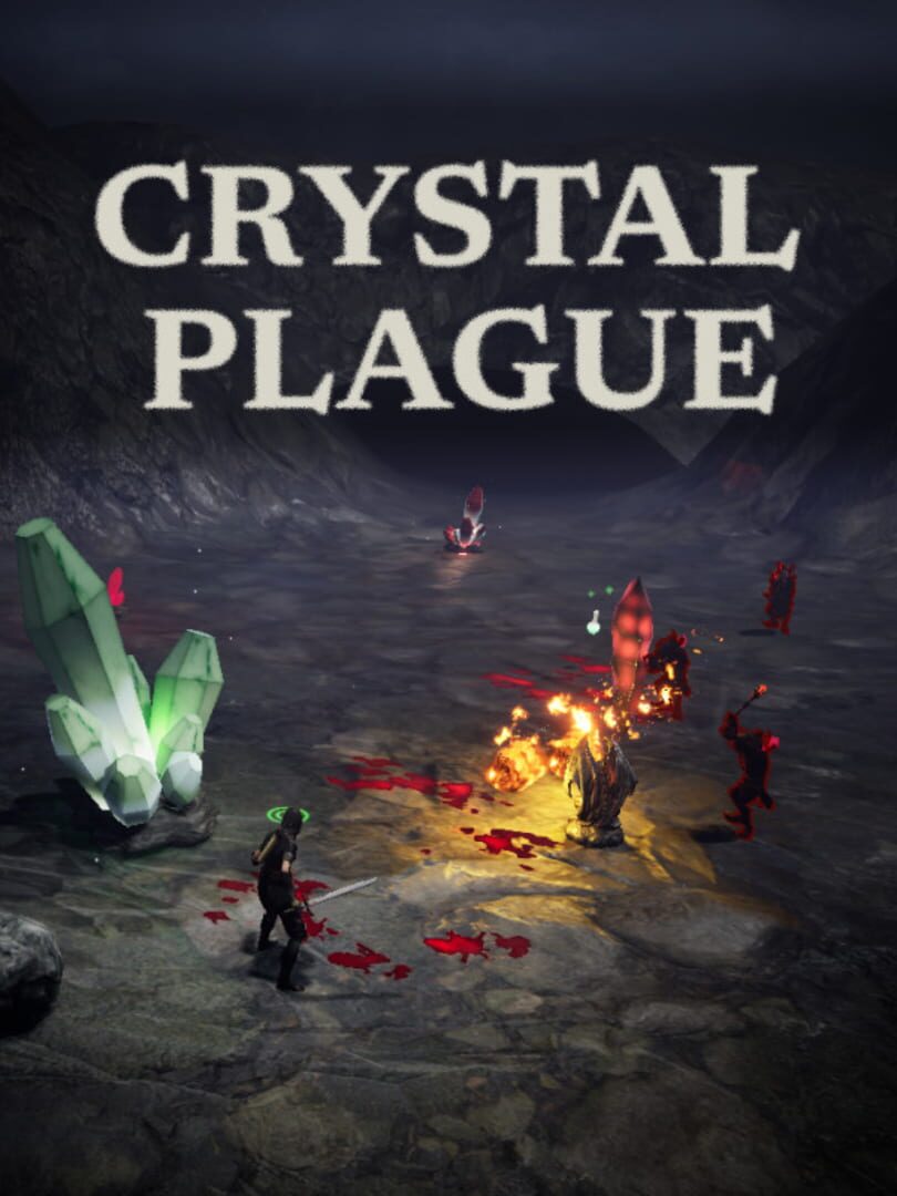 Crystal Plague (2021)