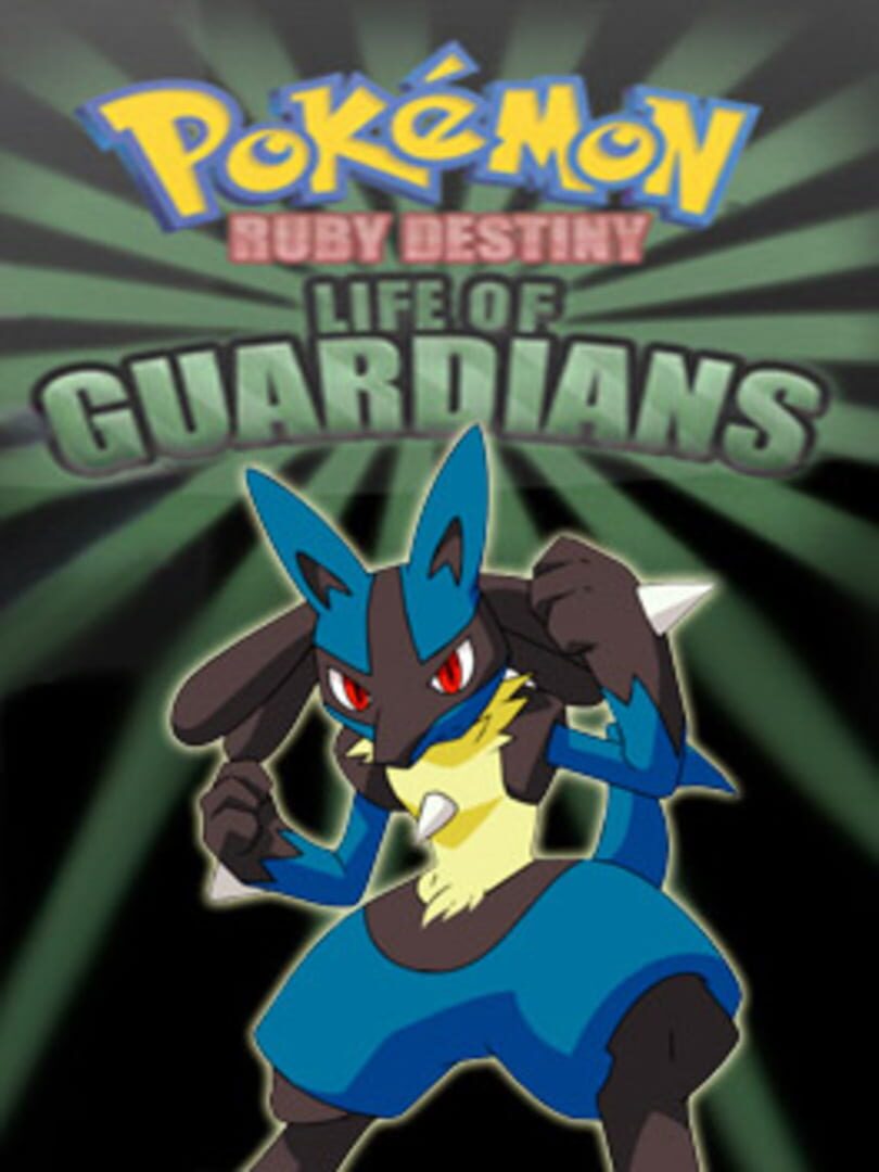 Pokémon Ruby Destiny: Life of Guardians (2008)