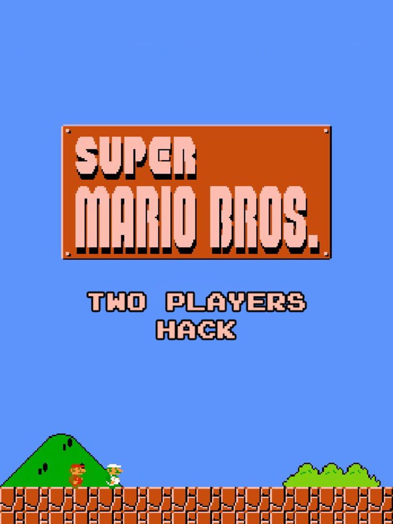 Super Mario Bros.: Two Players Hack (2018)