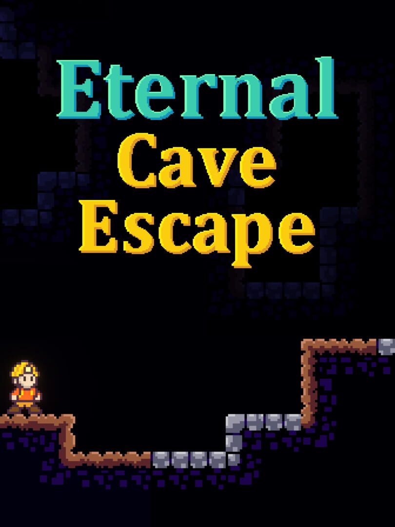 Eternal Cave Escape (2021)