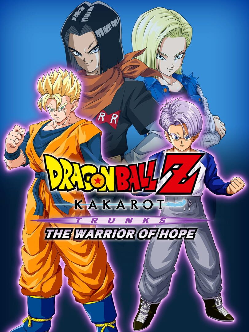 Dragon Ball Z: Kakarot - Trunks: The Warrior Of Hope (2021)