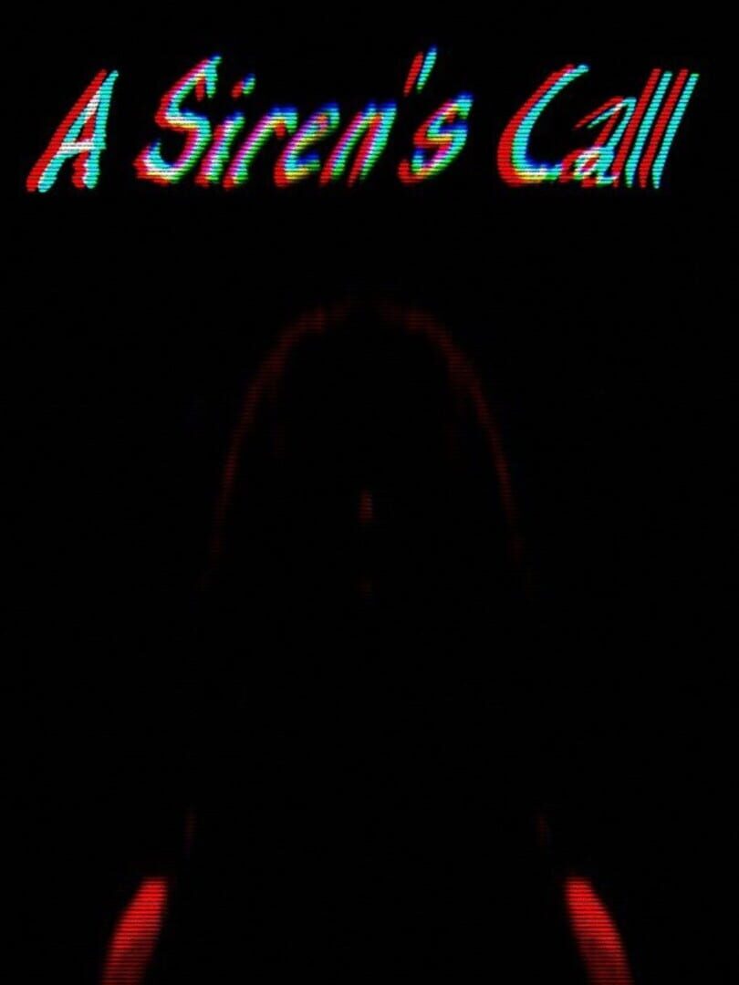 A Siren's Call