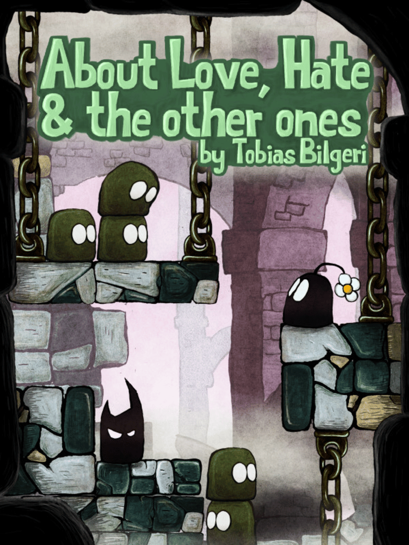 About Love, Hate and the other ones Cover