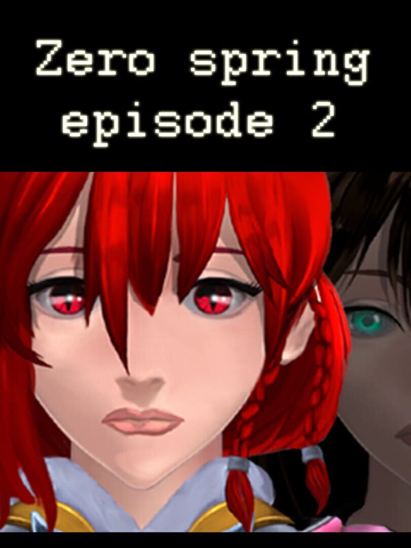 Zero spring episode 2