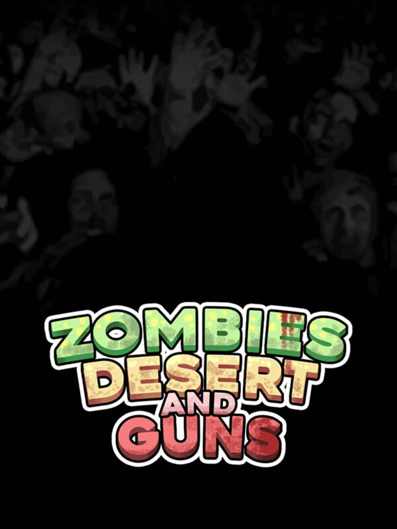 Zombies Desert and Guns
