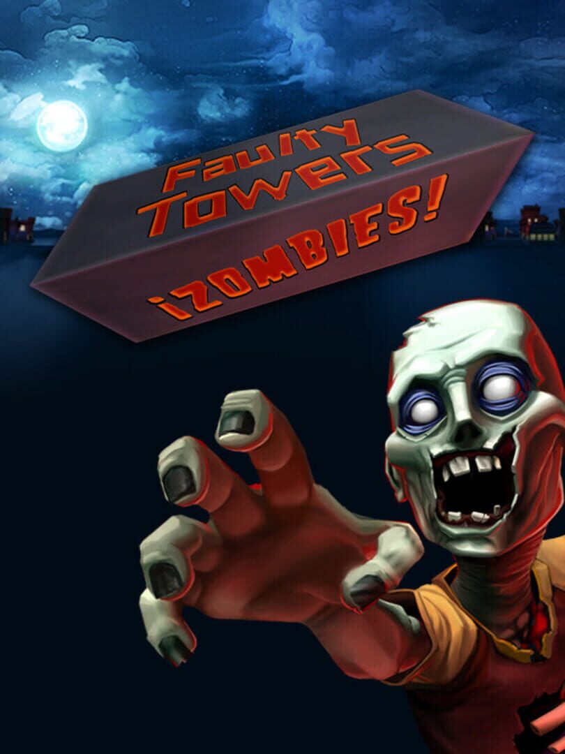 Zombies: Faulty Towers