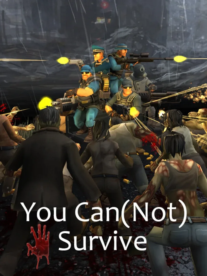 You (Can)Not Survive