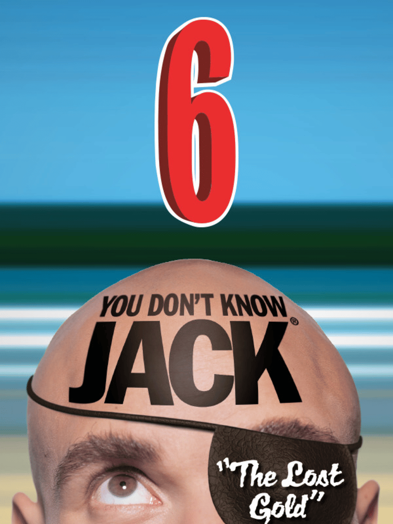 You Don't Know Jack Vol. 6: The Lost Gold Cover