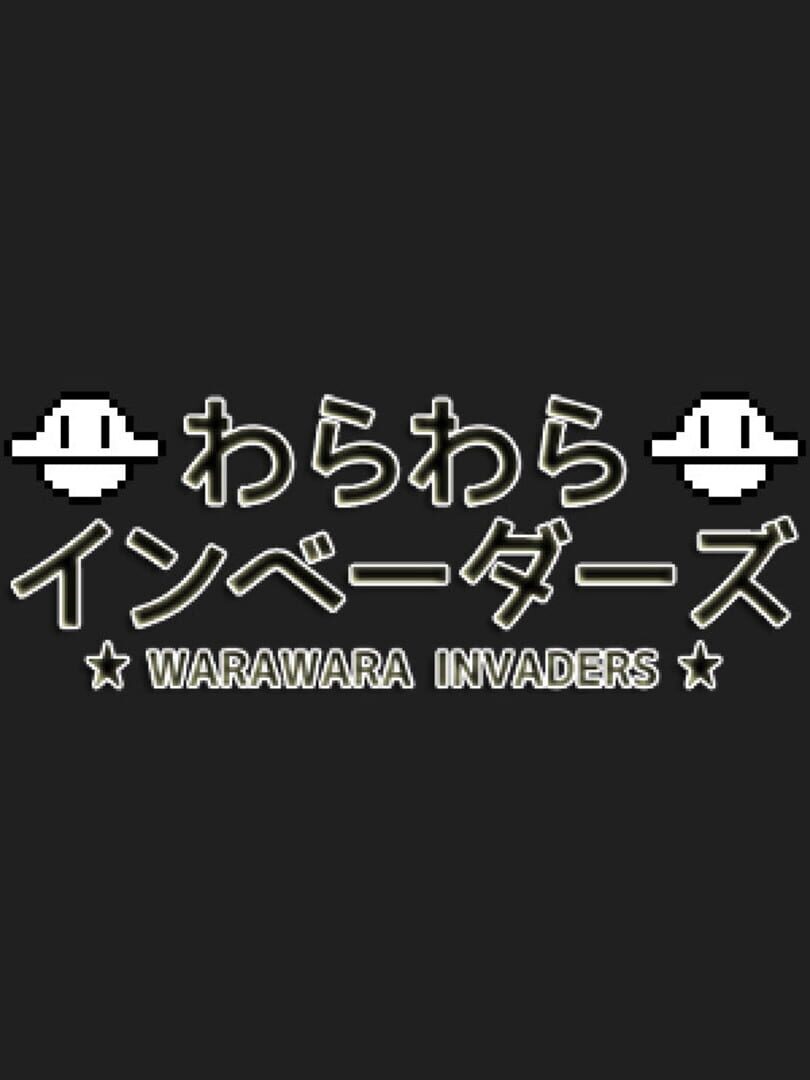 Warawara Invaders