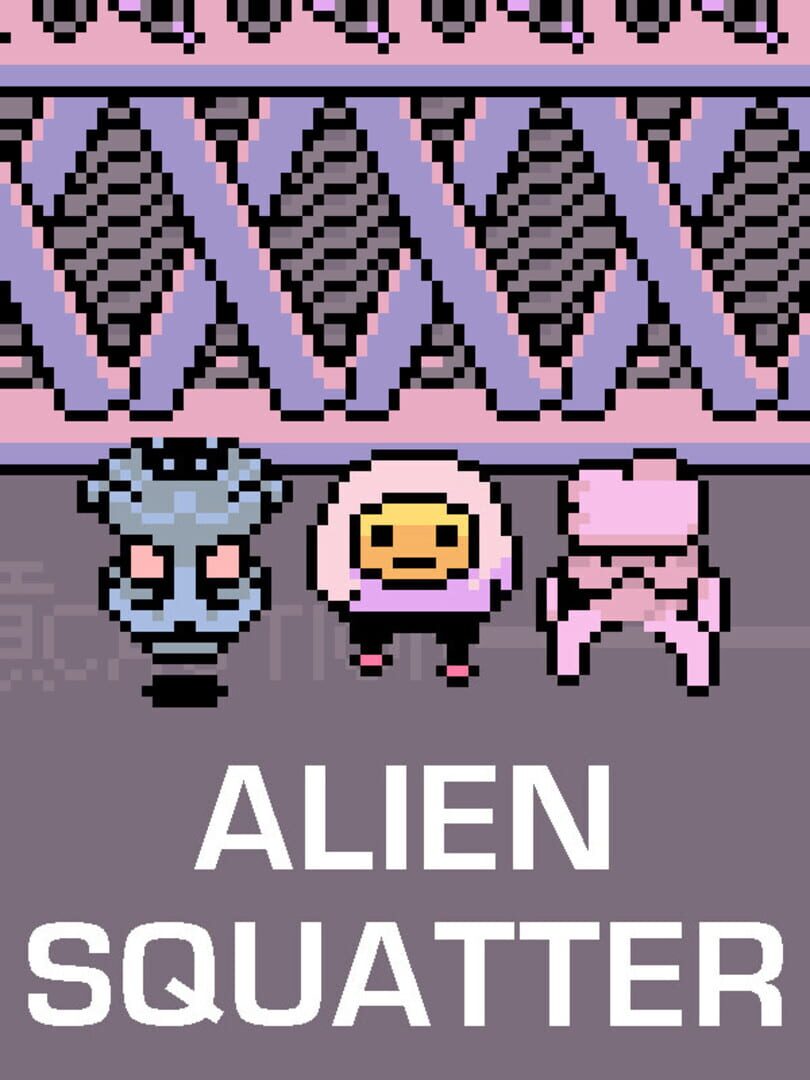 Alien Squatter (2019)