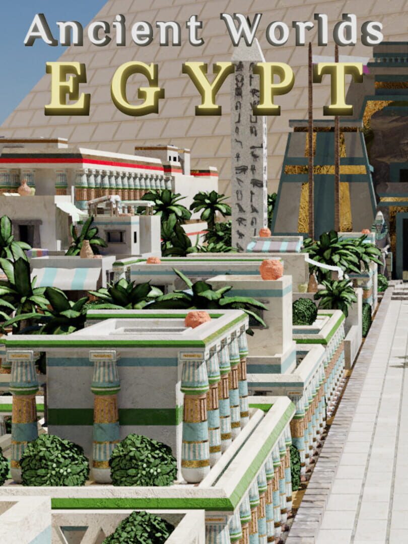 Ancient Worlds: Egypt