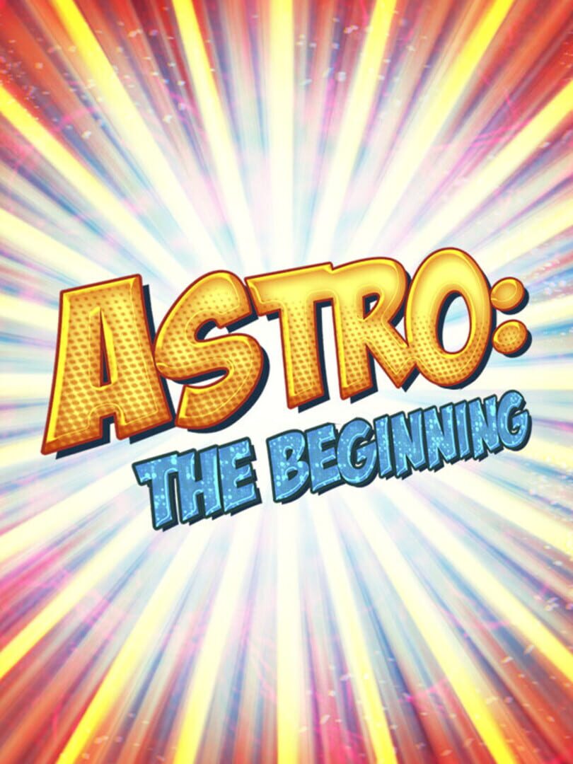 Astro: The Beginning (2021)