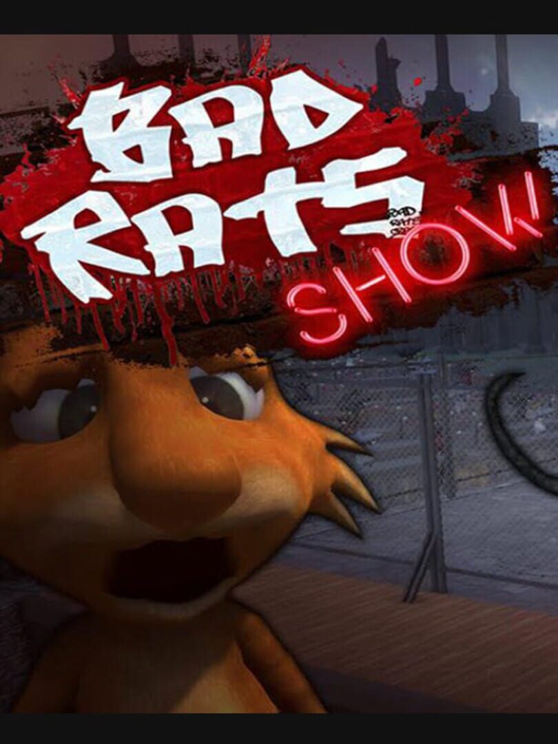 Bad Rats Show (2016)