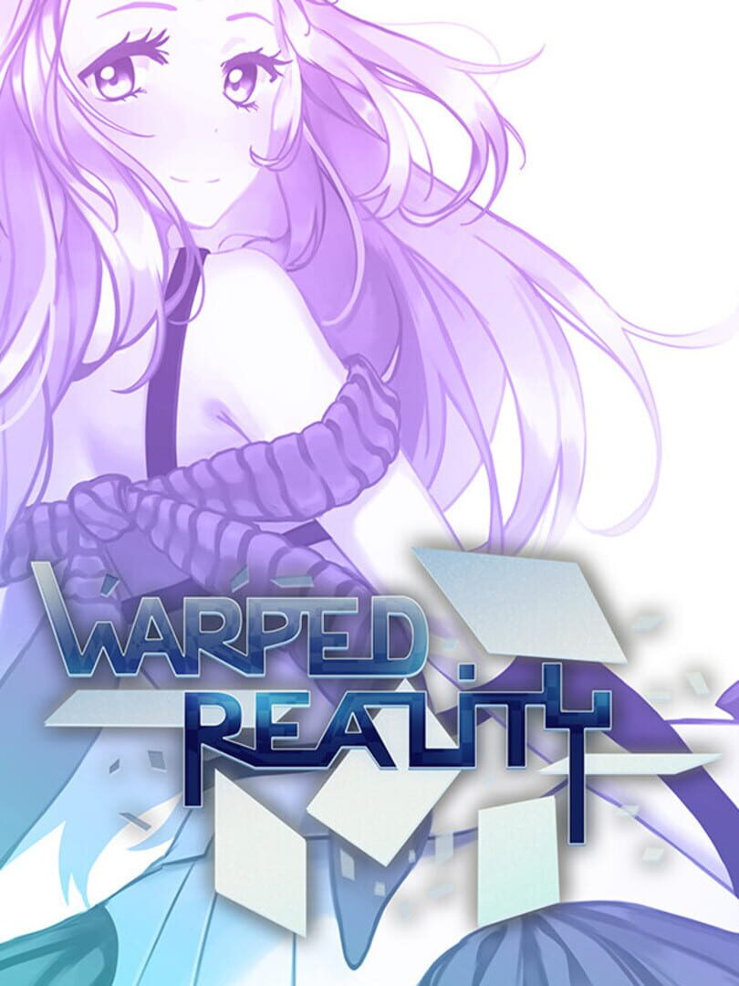 Warped Reality (2017)