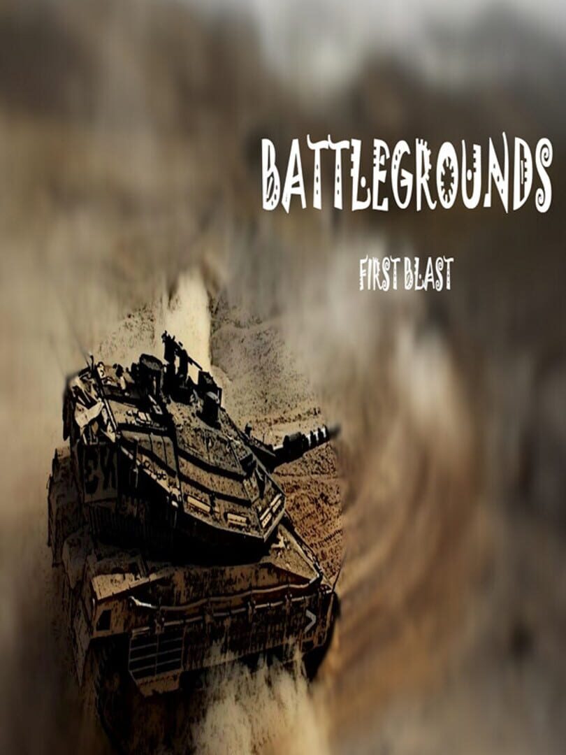 Battlegrounds: First Blast (2021)