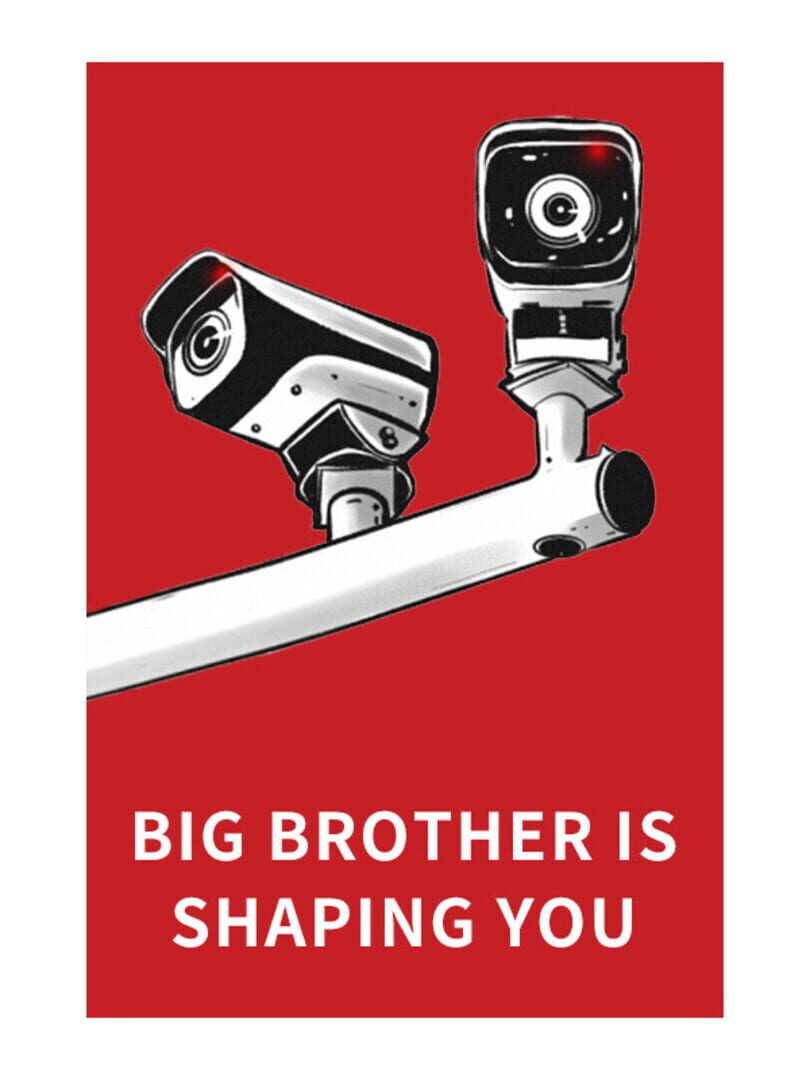 Big Brother Is Shaping You