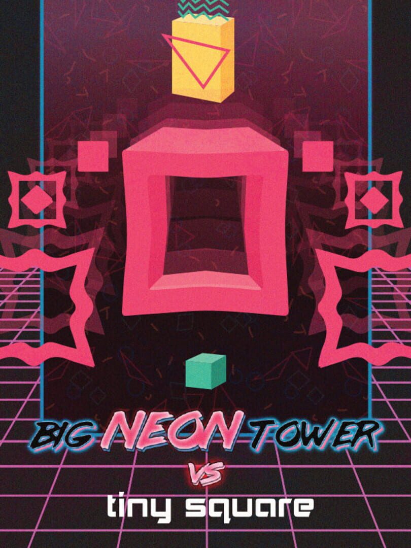 Big Neon Tower vs. Tiny Square (2021)