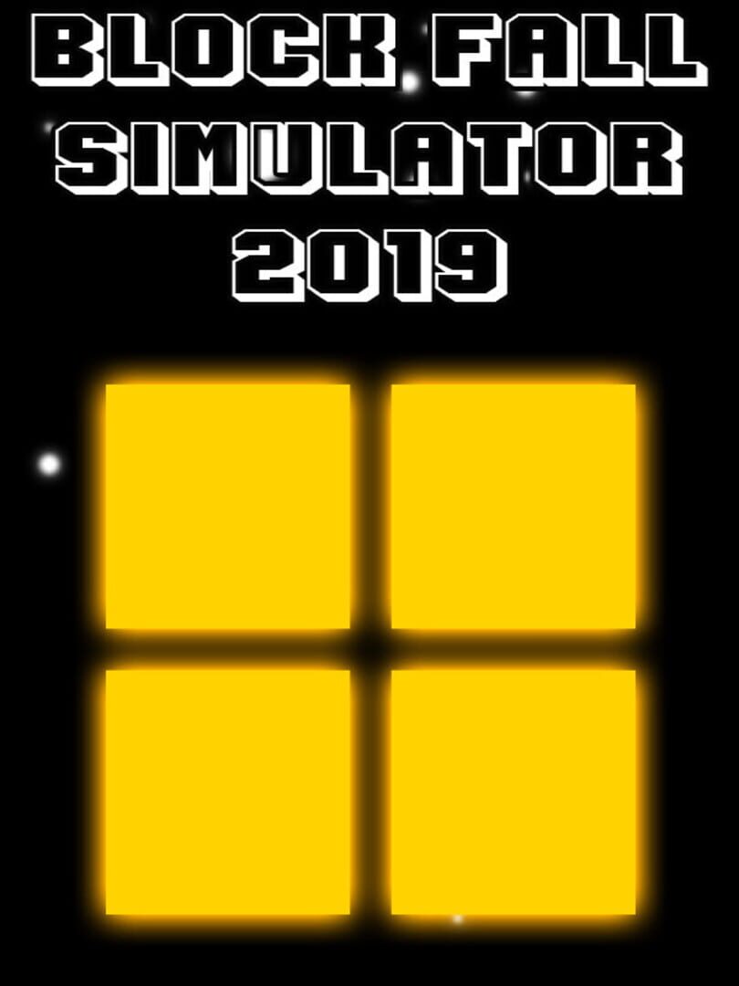 Block Fall Simulator 2019