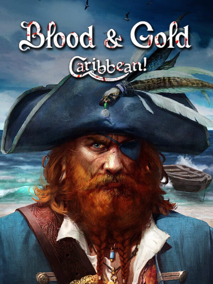 Blood & Gold: Caribbean! (2015)