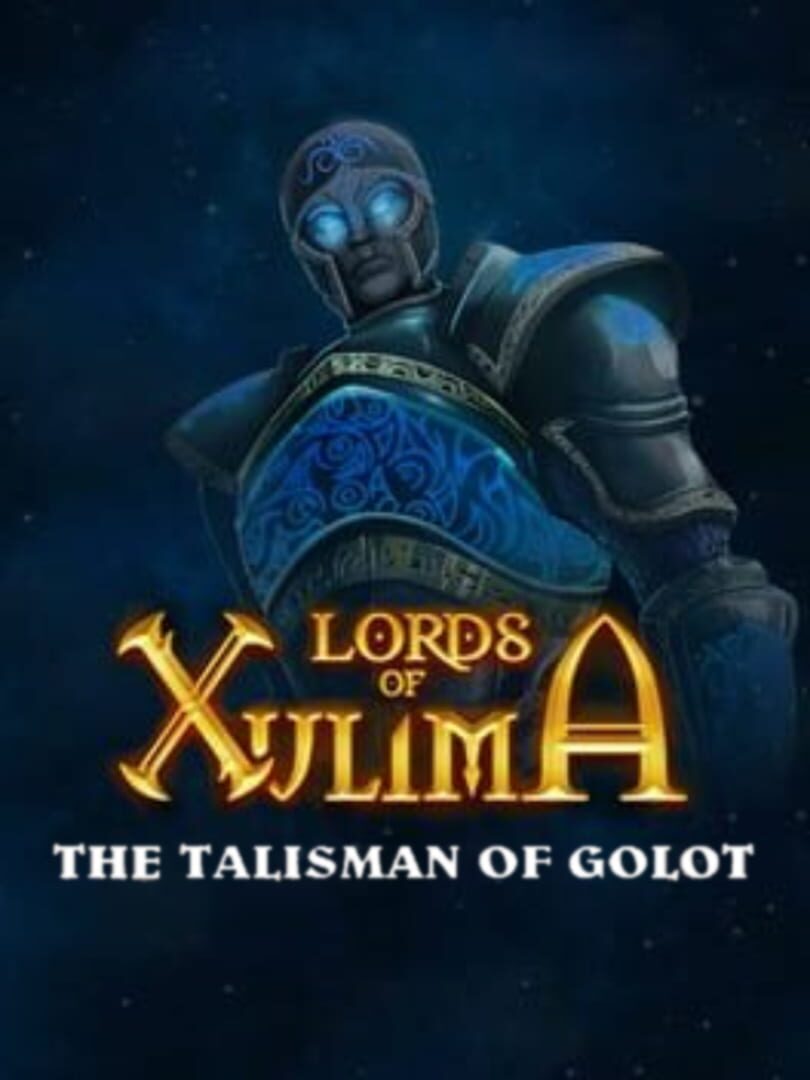 Lords of Xulima: The Talisman of Golot (2014)