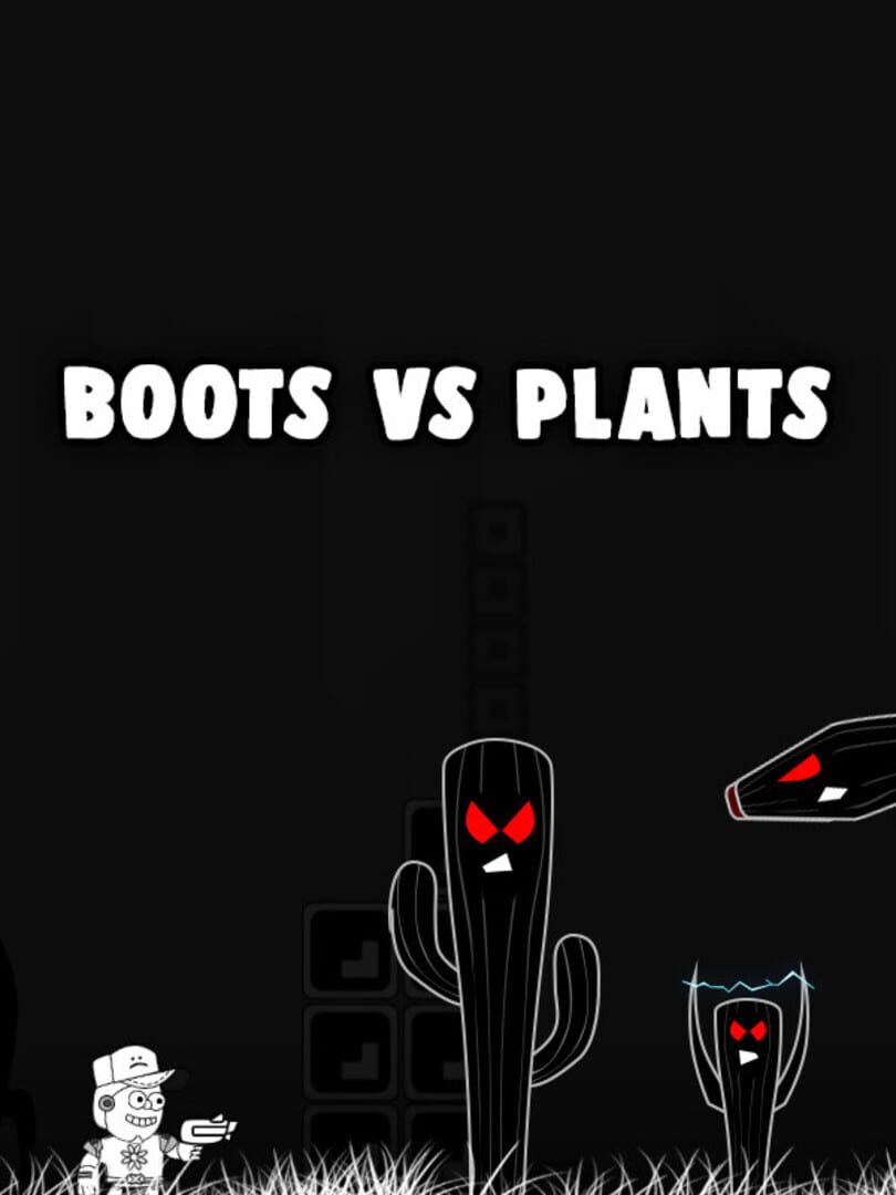 Boots Versus Plants