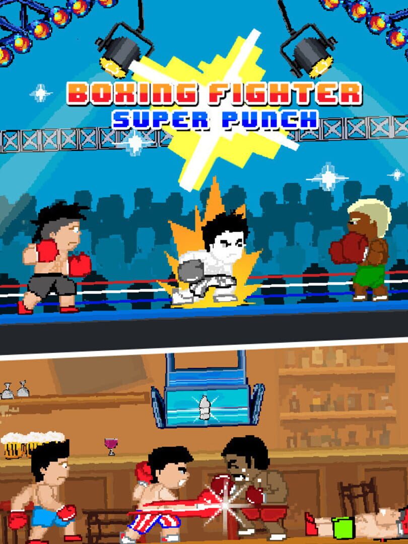 Boxing Fighter: Super Punch (2018)