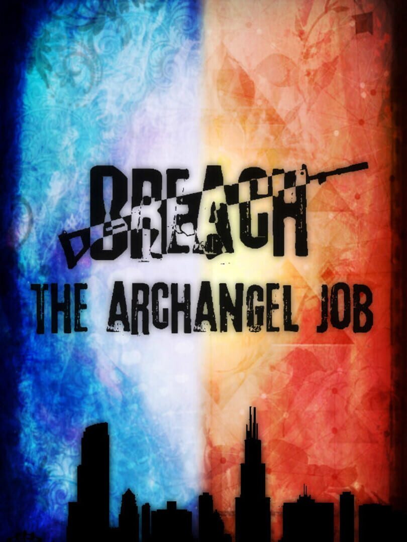 Breach: The Archangel Job