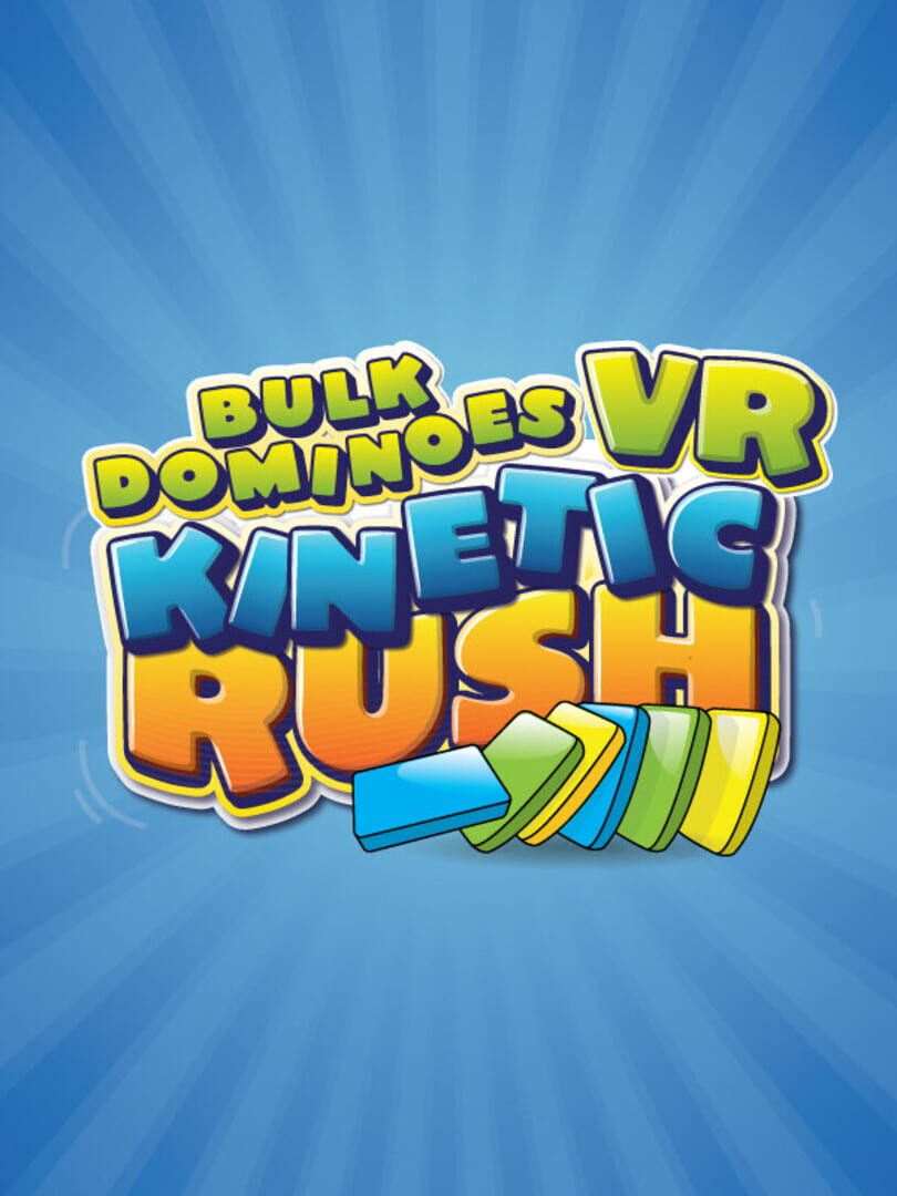 Cover image of Bulk Dominoes VR: Kinetic Rush