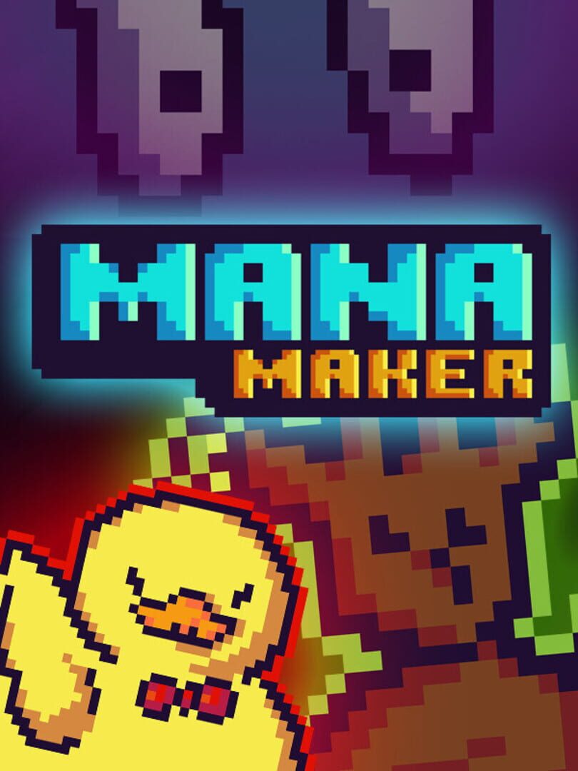 Jeu : Mana Maker