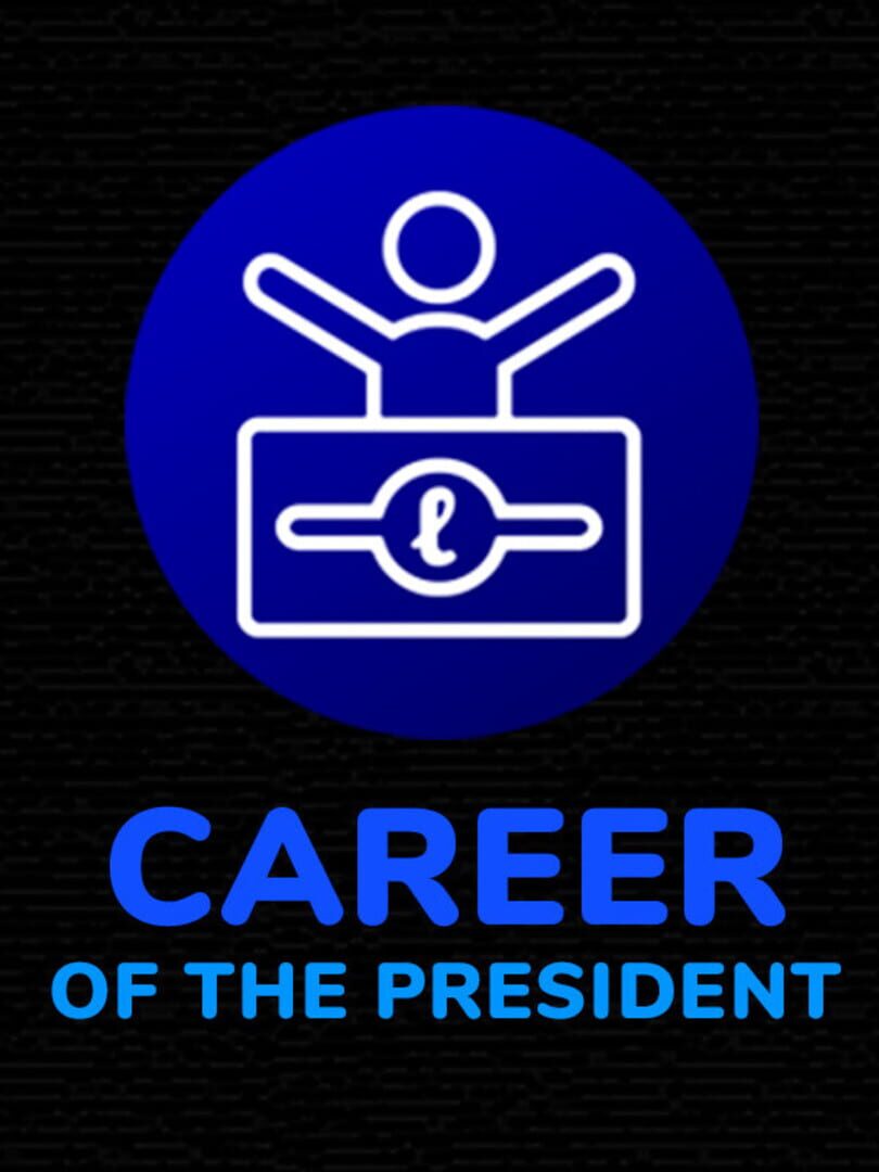 Career of the President
