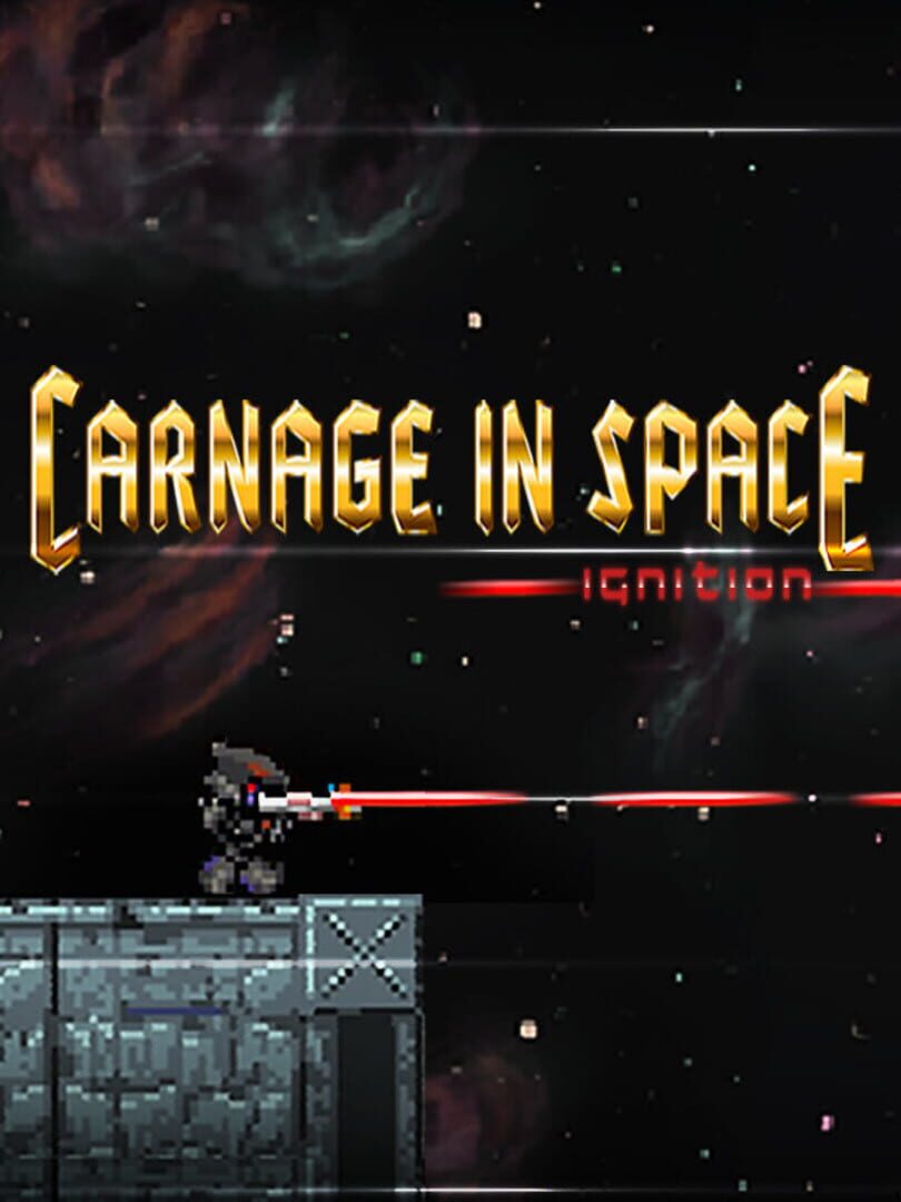 Carnage in Space: Ignition