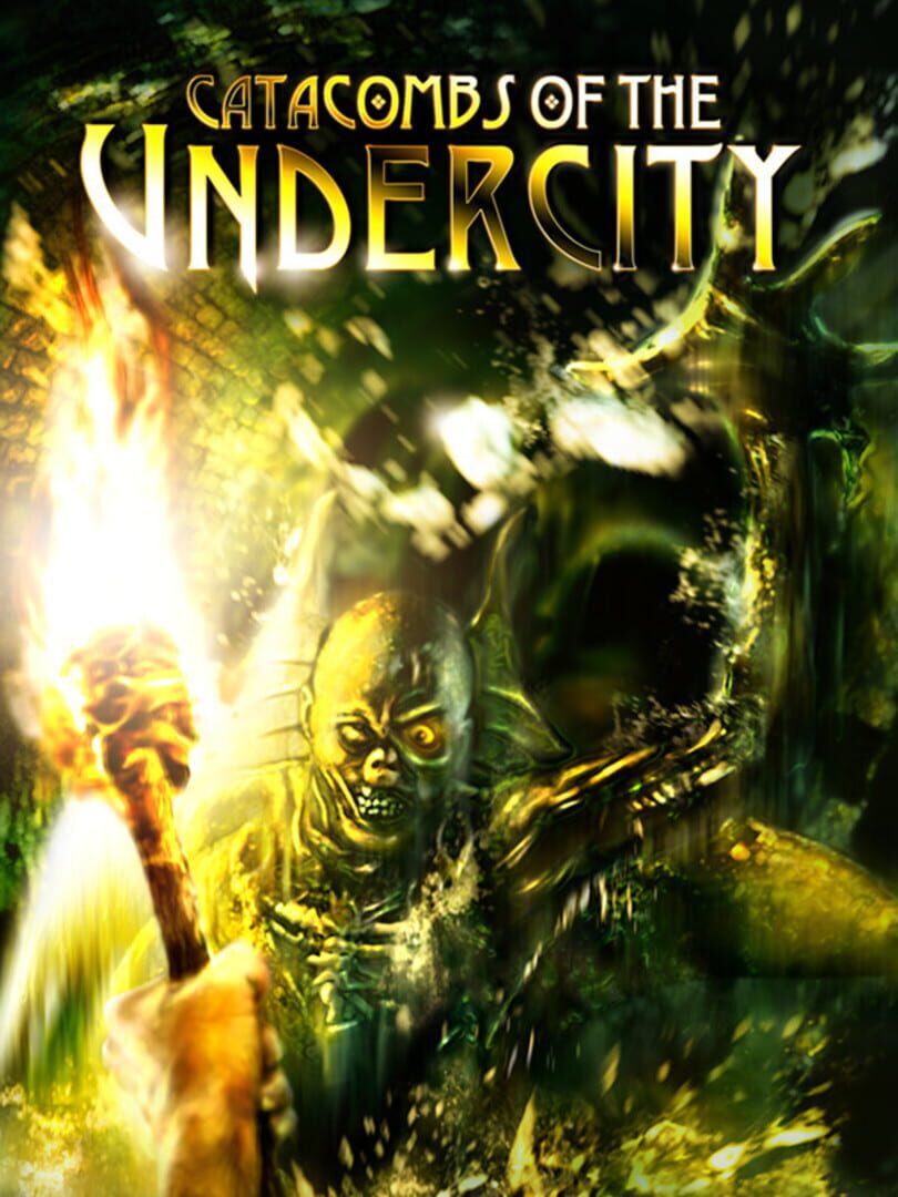 Catacombs of the Undercity (2016)