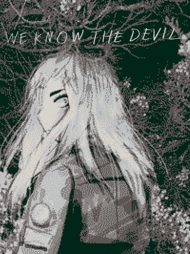 We Know the Devil (2015)