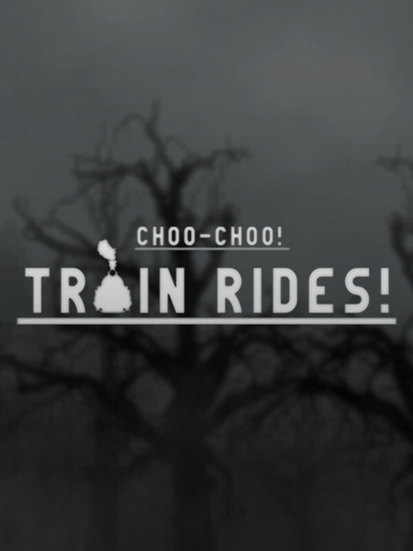 Choo-Choo! Train Rides! Cover
