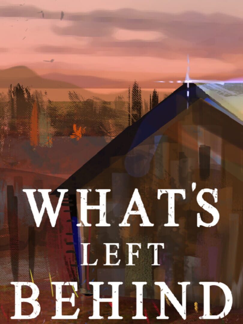 What's Left Behind