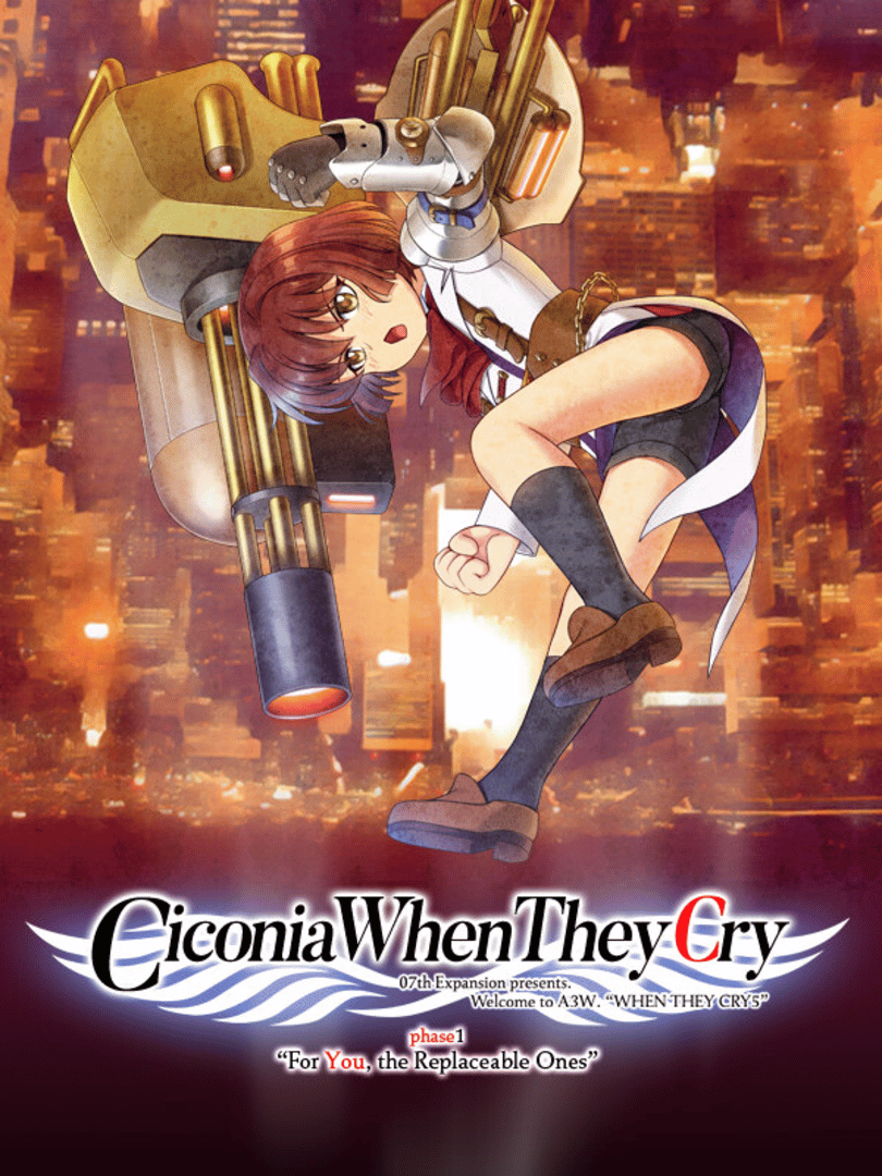 Ciconia When They Cry: Phase 1 - For You, the Replaceable Ones Cover