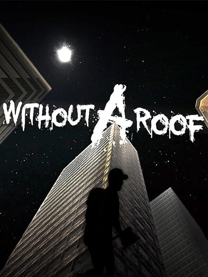 Without A Roof (W.A.R.) (2020)