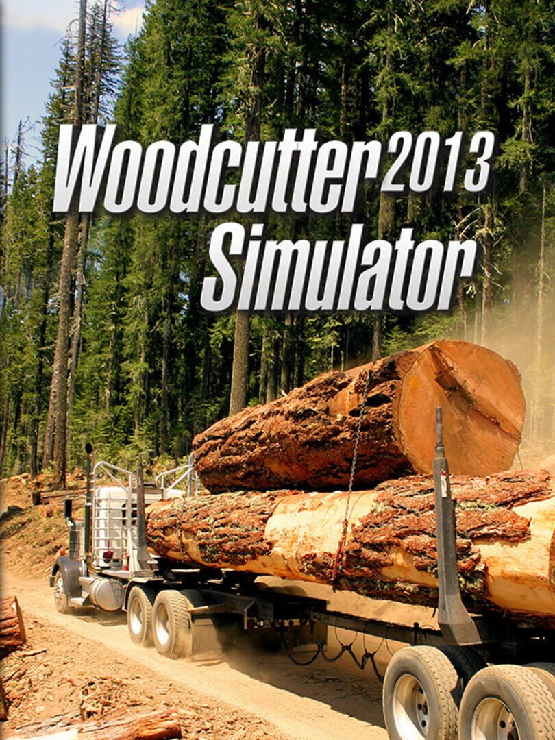 Woodcutter Simulator 2013 (2013)