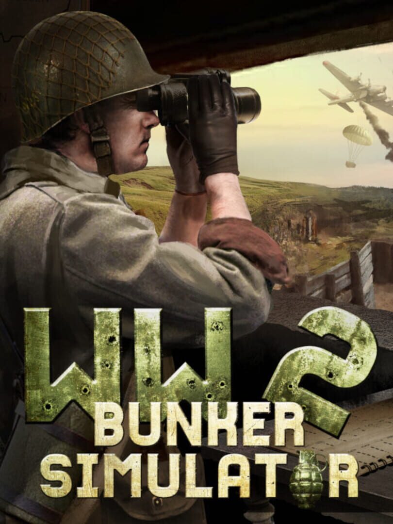 WW2: Bunker Simulator (2021)