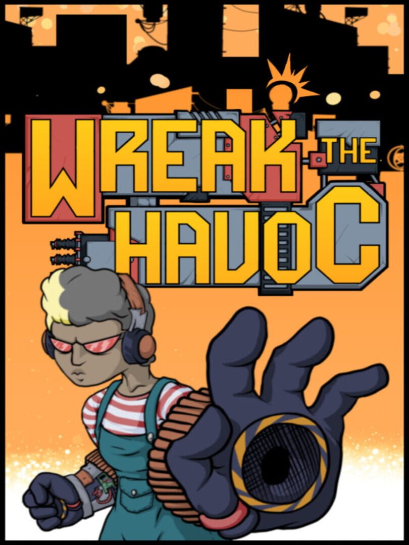 Wreak the Havoc