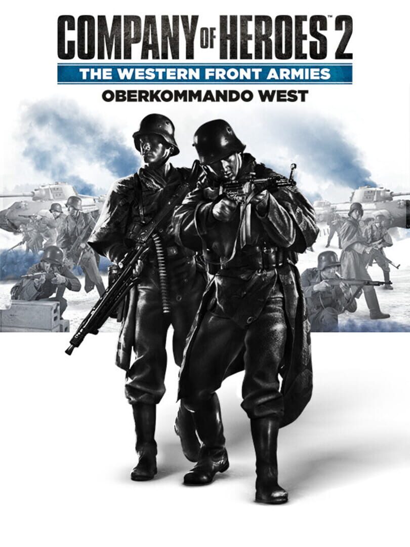 Company of Heroes 2: The Western Front Armies - Oberkommando West (2014)